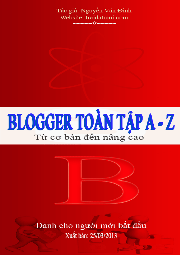 Blogger Toàn Tập A-Z