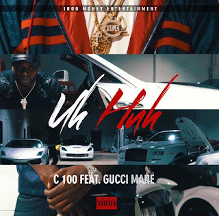 New Video: C 100 – Uh Huh Featuring Gucci Mane