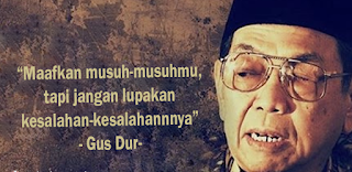 Kumpulan 9 Quotes Bijak dari Gus Dur yang Bisa Ubah Dunia