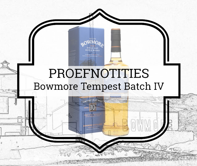A Tasty Dram proefnotities Bowmore Tempest Batch IV