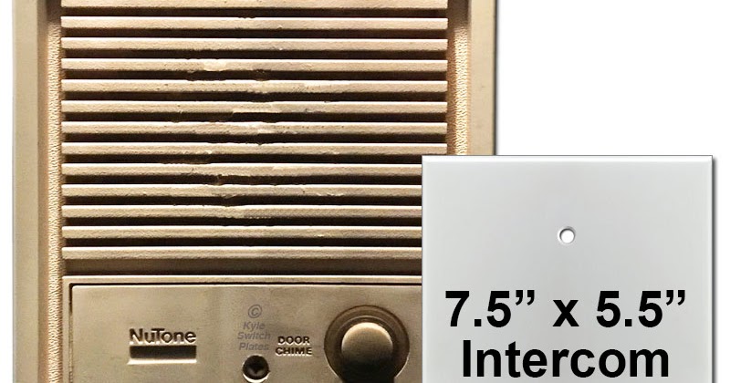 Kyle Switch Plates Replacing Your Nutone Door Bell Intercom Cover Nutone Door Bell Intercom Cover, Nutone Outdoor Intercom