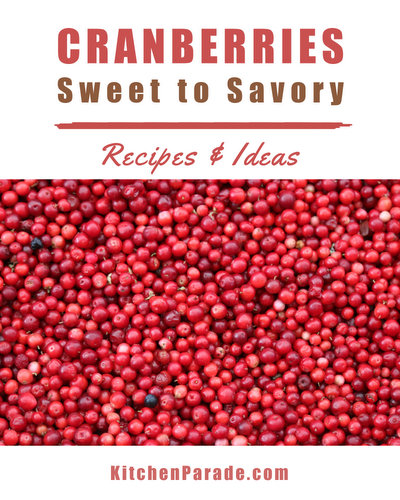 Cranberry Recipes & Ideas ♥ KitchenParade.com, Savory to Sweet. Recipes, tips, nutrition & Weight Watchers points included.