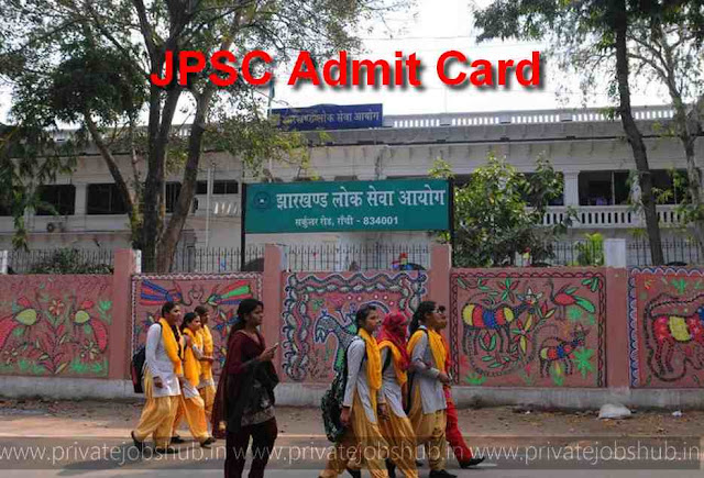 JPSC Admit Card JPSC Admit Card