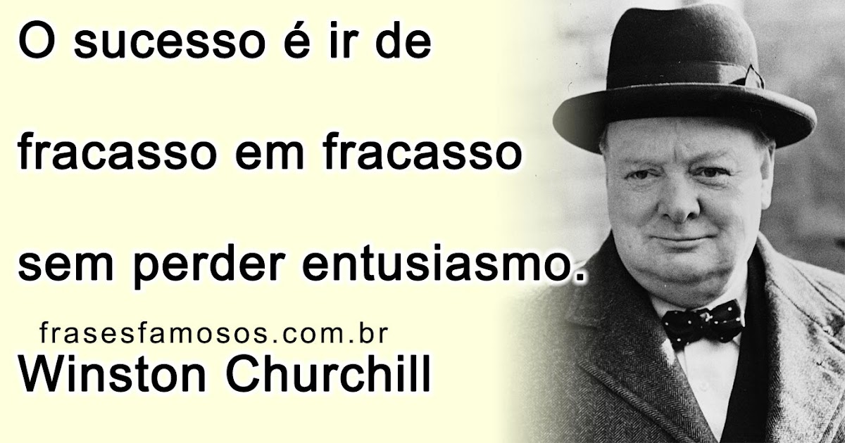 Frase Winston Churchill - Frases e Imagens