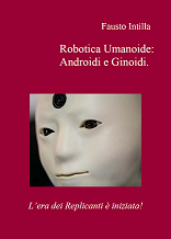 "Robotica umanoide: Androidi e Ginoidi" (2010)