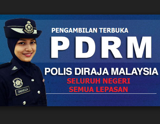Jawatan Kosong: Pengambilan Terbuka Polis Diraja Malaysia ...