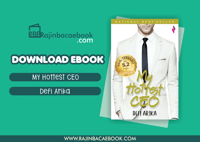 My Hottest Ceo By Defi Arika Pdf Download Novel My Hottest Ceo By Defi Arika Pdf