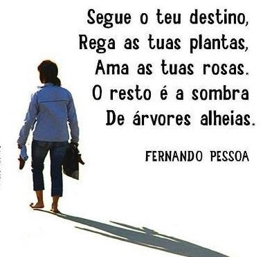 Frase do dia de Fernando Pessoa poeta e escritor português Frase do dia de Fernando Pessoa poeta e escritor português