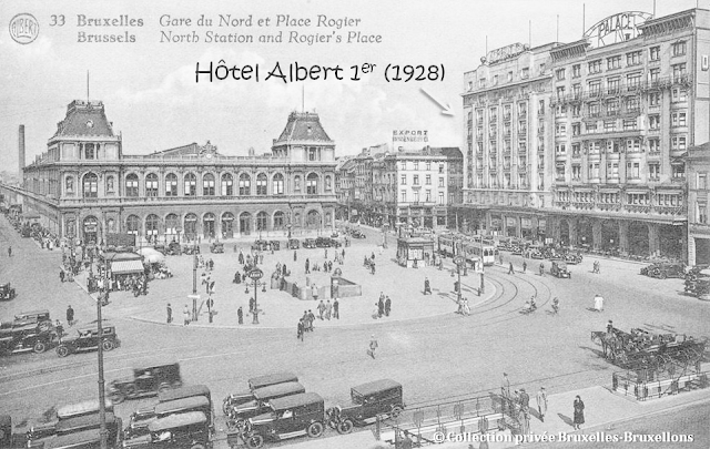 Place Rogier - Gare du Nord - Années 1930 - Palace Hôtel (1909) - Hôtel Albert 1er (1928) - Bruxelles-Bruxellons