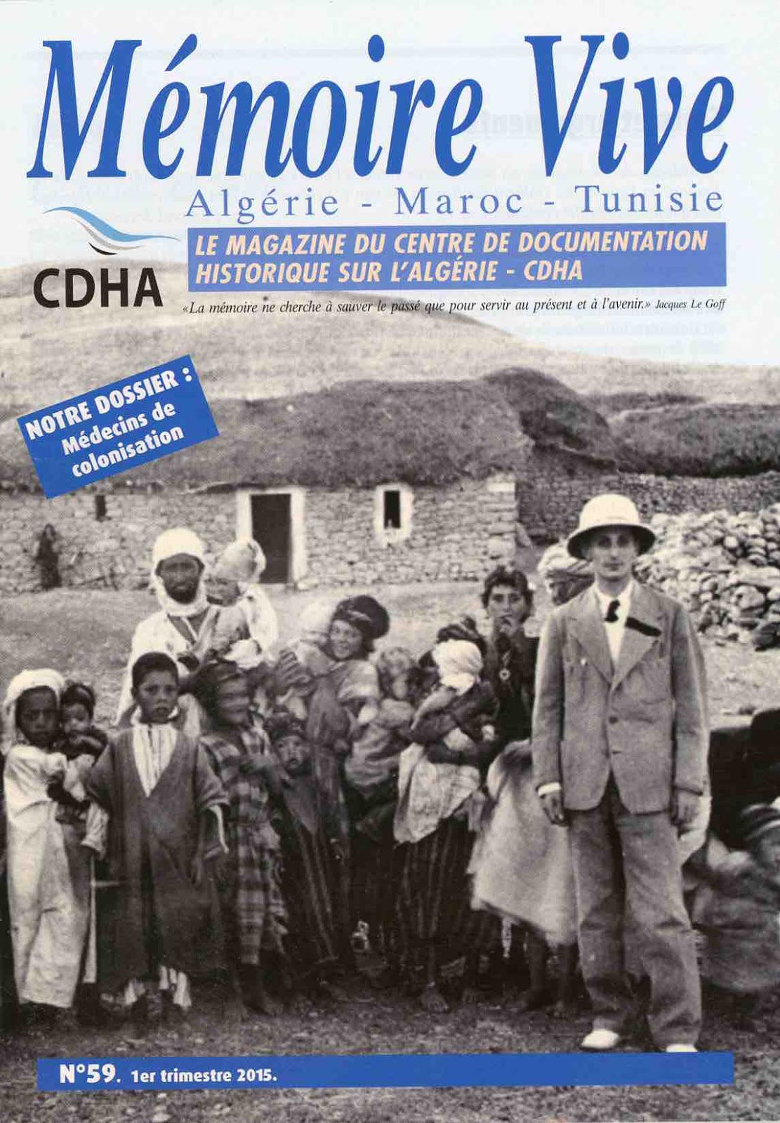 Livre Sur La Colonisation De L Algérie EN ALGÉRIE: MÉDECINS DE COLONISATION