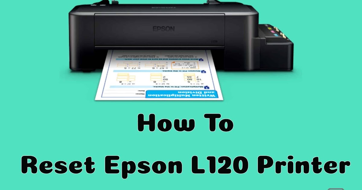 Epson L120 Resetter Free Direct Download