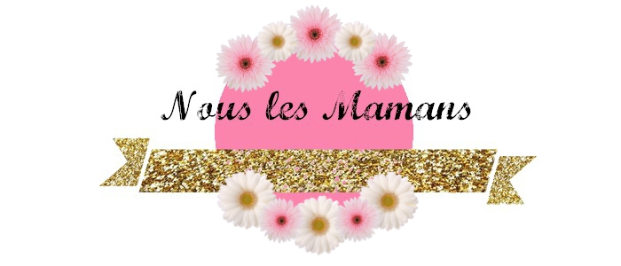 Nous les Mamans, blog maternité & famille