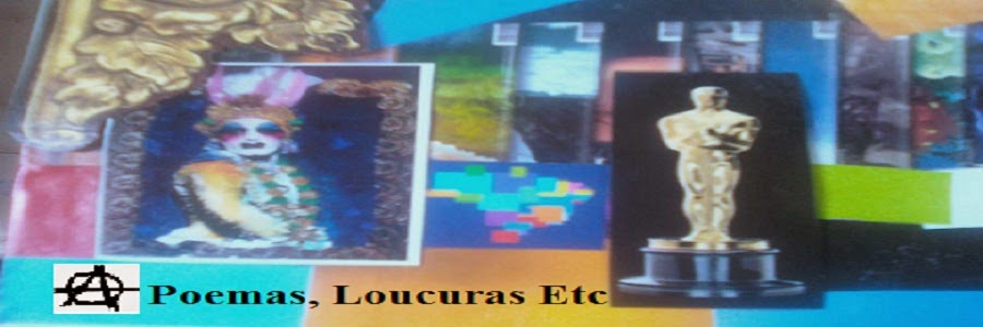 Poemas, Loucuras Etc