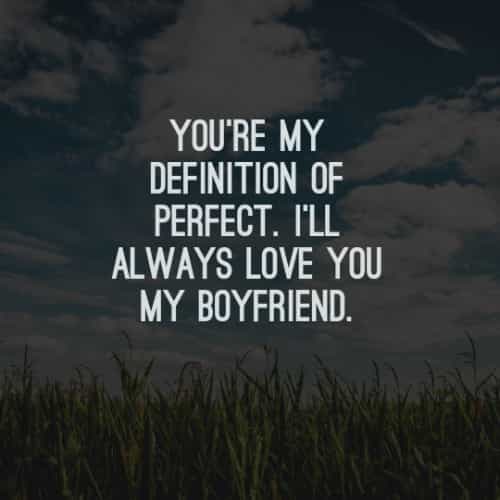 Boyfriend quotes and sayings that inspire romantic love