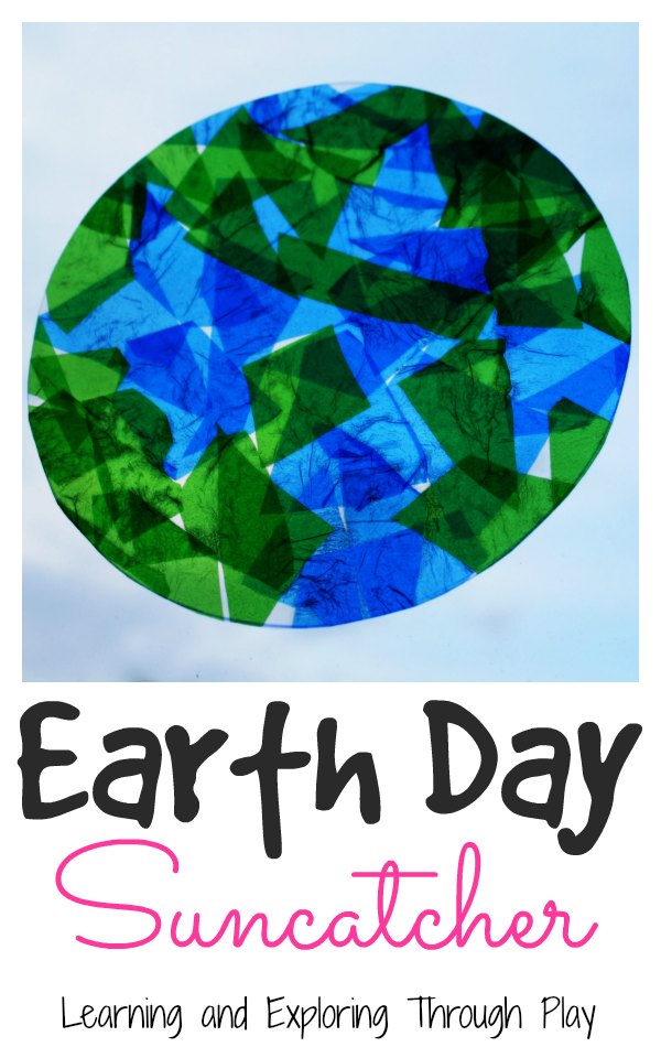 Learning and Exploring Through Play Earth Suncatcher Earth Day
