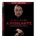 A Vigilante Pre-Orders Available Now! Releasing on Blu-Ray, and DVD 5/28