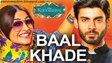 Khoobsurat - Baal Khade Hindi Lyrics Sung By Sunidhi Chauhan