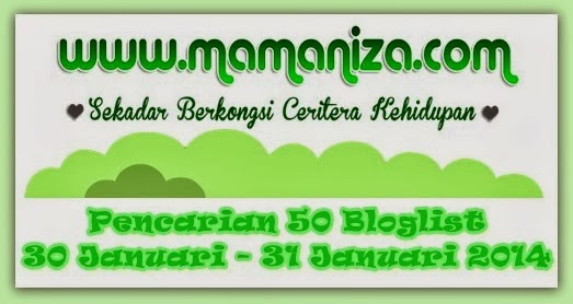 http://www.mamaniza.com/2014/01/pencarian-50-bloglist-mamanizacom.html