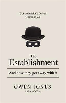 http://www.pageandblackmore.co.nz/products/831159?barcode=9781846147197&title=TheEstablishment%3AAndHowTheyGetAwaywithit