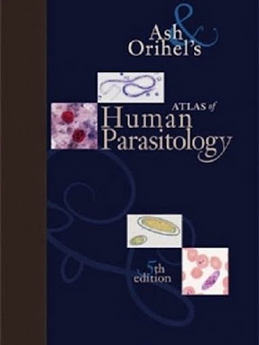Ash & Orihel’s Atlas of Human Parasitology