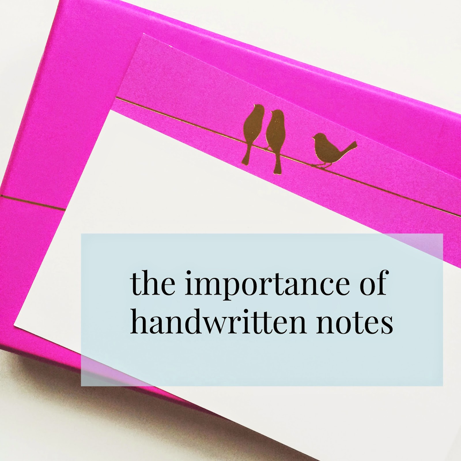 A Sprinkle of Kate The Importance of Handwritten Notes