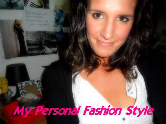 My Personal Fashion Style