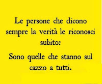 La verità come stile, antipatico, di vita