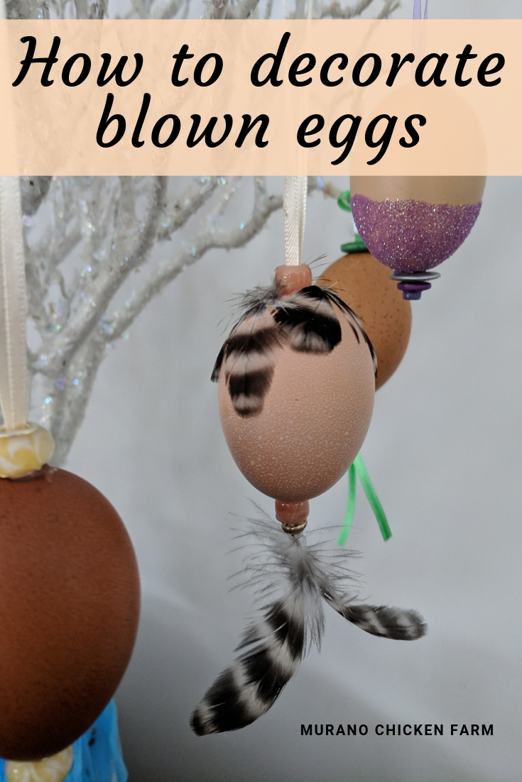 How to decorate a blown egg - Murano Chicken Farm