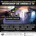 Acontece em Porto Seguro o 1° Workshop de Cinema e Televisão