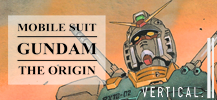 Gundam The Origin, out now!