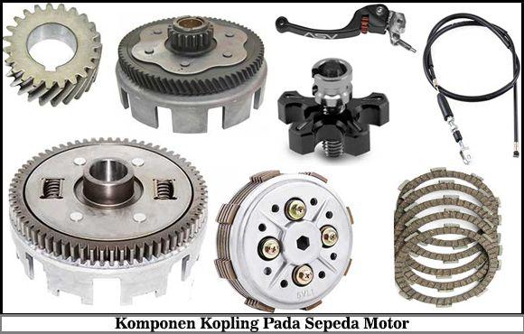 12 Komponen Kopling Motor, Fungsi dan Gambarnya - Nuroehi