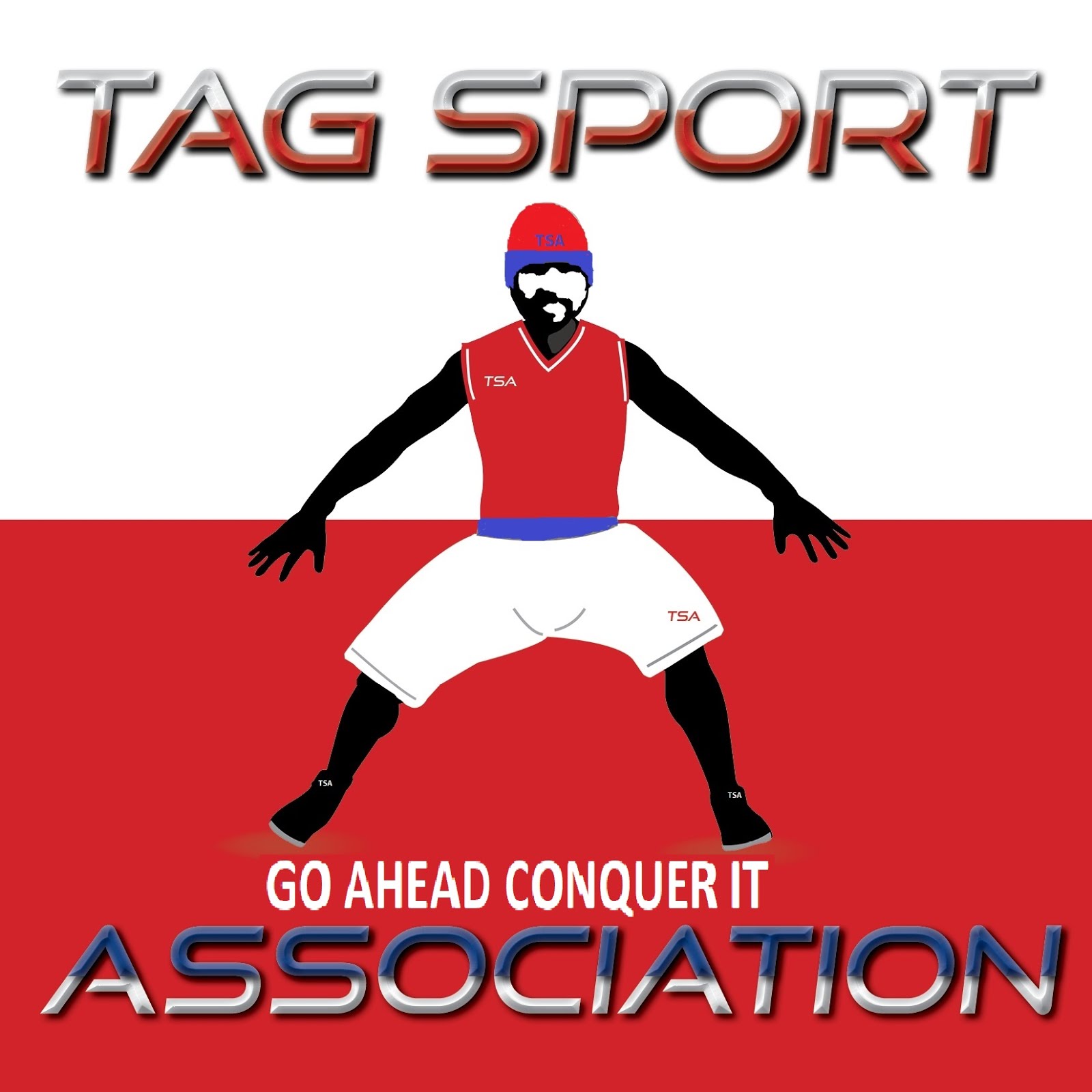 TAG SPORT ASSOCIATION   NO JUST ONLY TRY GO AHEAD AND CONQUER IT