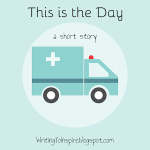 This is the Day {a short story}