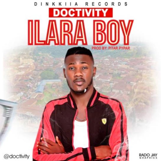 Doctivity – “Ilara Boy”