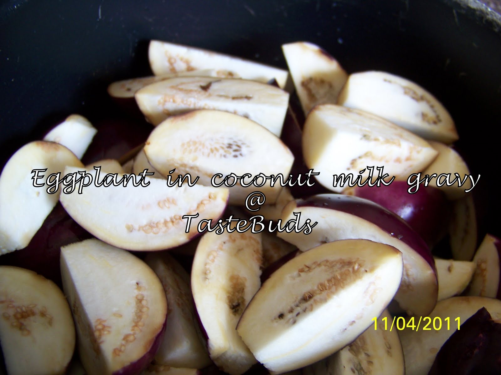 Taste Buds Eggplant in coconut milk gravy