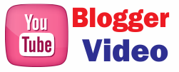 blogger videos
