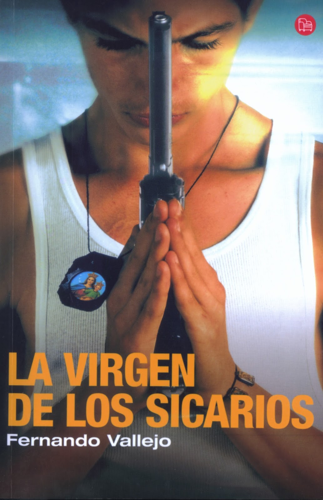 De letras y maullidos: La virgen de los sicarios - Fernando Vallejo