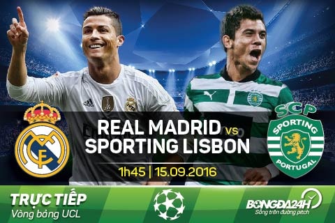 Tỉ số trận đấu Real Madrid gặp Sporting Lisbon 1h45 ngày 15/9