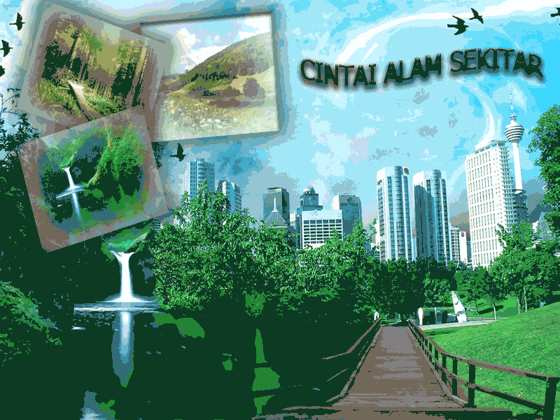 wanshu naim9 Wallpaper Poster  Cintai  Alam  Sekitar 