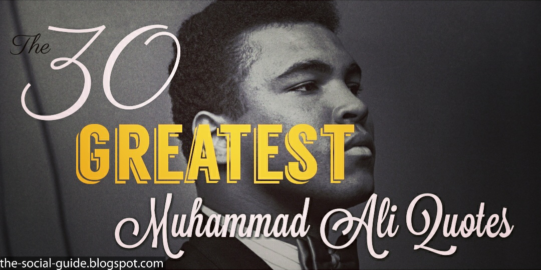 Now You See Me Quotes New 30 Greatest Muhammad Ali Quotes The Social Guide Motivation Now You See Me Quotes Mesmerizing 30 Greatest Muhammad Ali Quotes The Social Guide Motivation