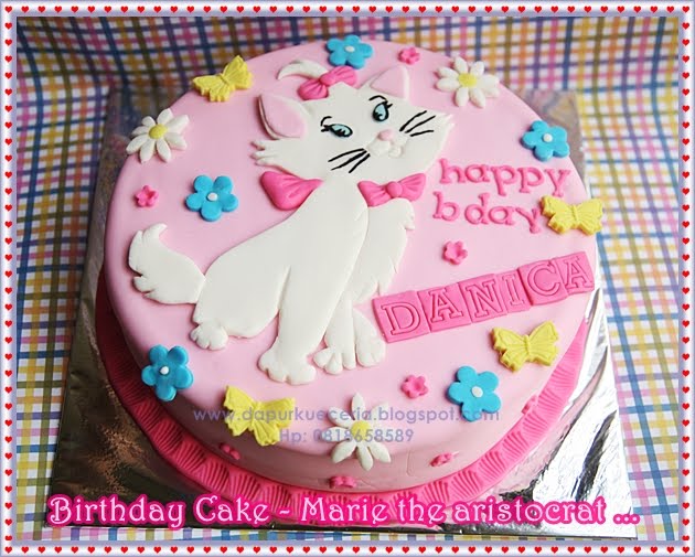 Dapur Kue Ceria Marie the Aristocrat, Bday Cake for Sweet Danica