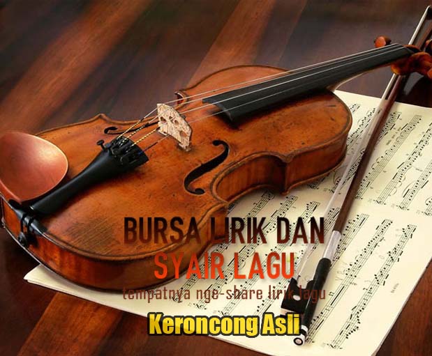 Lirik Keroncong Asli - Tersenyum | Bursa Lirik Dan Syair Lagu