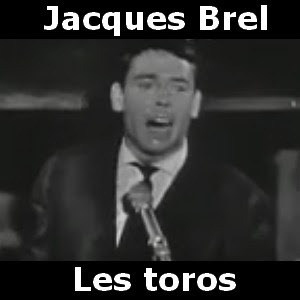 Jacques Brel - Les toros accords Letra y acordes de guitarra y piano