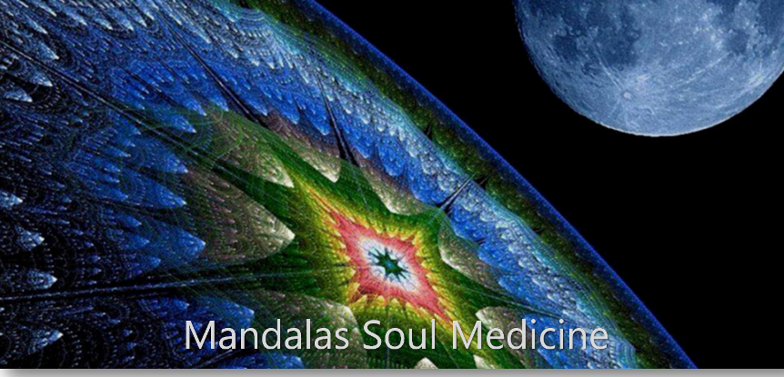 ~ Mandalas Soul Medicine ~ 