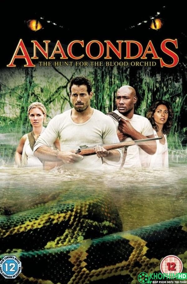 Rắn Khổng Lồ 2: Truy Tìm Huyết Lan - Anacondas 2 Rắn Khổng Lồ 2: Truy Tìm Huyết Lan