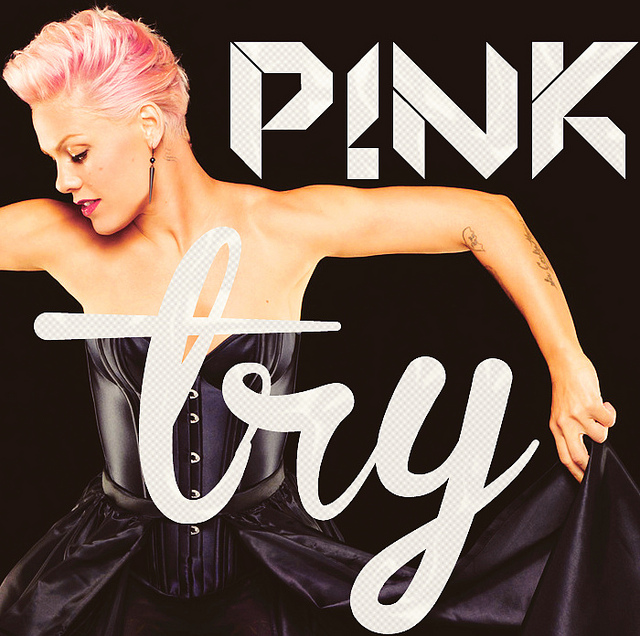 Try this пинк. Try пинк. P nk 2011. Пинк трай. P nk 2011 song.