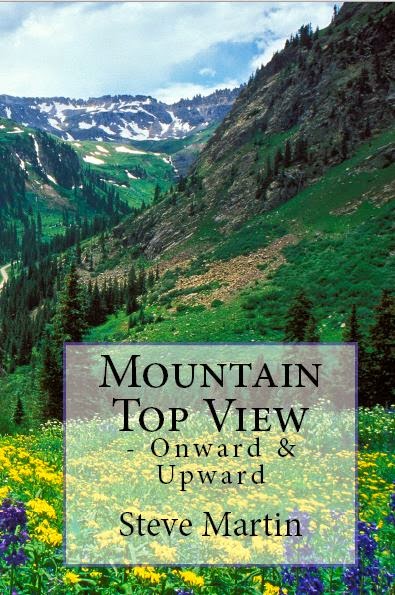 Mountain Top View - Onward & Upward