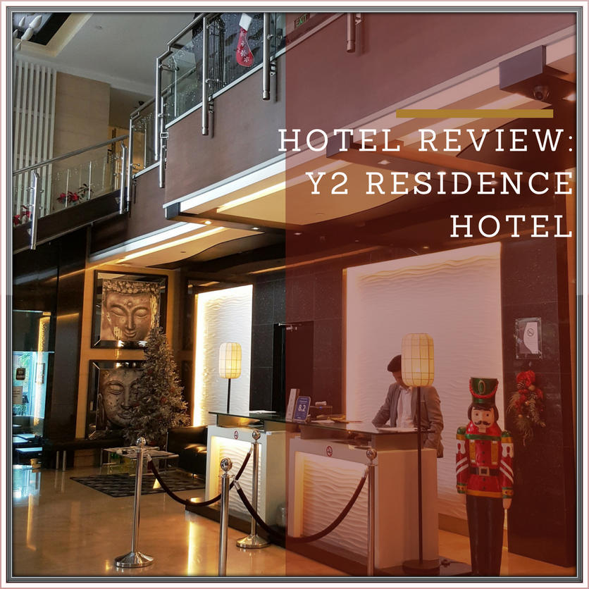 Hotel Review Y2 Residence Hotel My Little World by Mommy Rackell