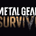 Metal Gear Survive  