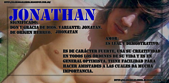 PORTADA,NOMBRE Y SIGNIFICADO JONATHAN - LLAMADA AL AMOR